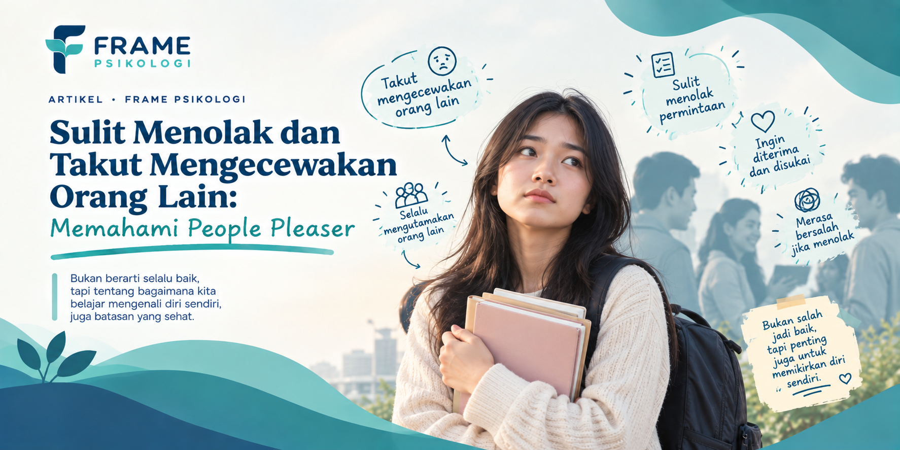 Sulit Menolak dan Takut Mengecewakan Orang Lain: Memahami People Pleaser